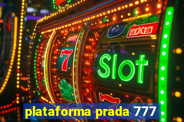 plataforma prada 777